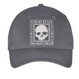 Grateful I'm Not Dead Hat-Grey