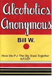 BILL W. - How The Big Book Was Put Together - 1 CD