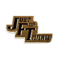 Just For Today Lapel Pin - Choice of colors
